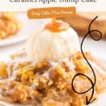 A slice of caramel apple dump cake with vanilla ice cream and caramel sauce on a white plate.