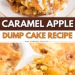 Easy Caramel Apple Dump Cake on a plate with vanilla ice cream and caramel, plus a spoonful in baking dish.