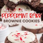 Peppermint Bark Brownie Cookies Pinterest graphic.