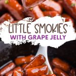 Little Smokies with Grape Jelly Pinterest graphic.