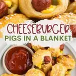 Cheeseburger Pigs in a Blanket Pinterest graphic.