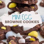 Mini Egg Brownie Cookies Pinterest graphic.
