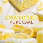 Lemon Pudding Poke Cake Pinterest graphic.