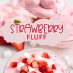 Strawberry Fluff Pinterst graphic.