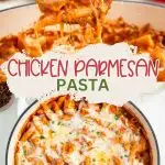 Chicken Parmesan Pasta Pinterest graphic.