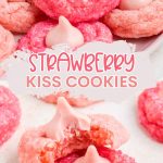 Strawberry Kiss Cookies Pinterest graphic.