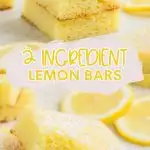 Two Ingredient Lemon Bars Pinterest graphic.