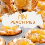 Mini Peach Pies Pinterest graphic.