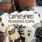 Halloween Graveyard Pudding Cups Pinterest graphic.