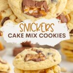 Snickers Cake Mix Cookies Pinterest graphic.