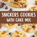 Snickers Cake Mix Cookies with caramel, peanuts, and chocolate, surrounded by chopped Snickers and baking ingredients.
