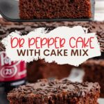 Dr Pepper Cake Pinterest graphic.