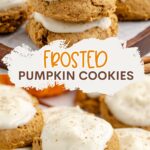 Frosted Pumpkin Cookies Pinterest graphic.