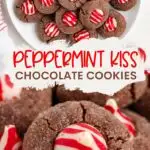 Chocolate Peppermint Kiss Cookies Pinterest graphic.