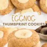 Eggnog Thumbprint Cookies Pinterest graphic.