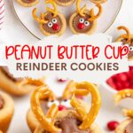 Peanut Butter Cup Reindeer Cookies Pinterest Pin.