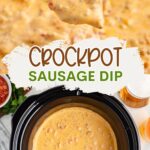 Crockpot Rotel Sausage Dip Pinterest graphic.