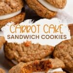 Carrot Cake Sandwich Cookies Pinterest graphic.