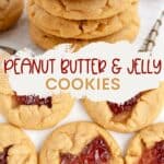 Peanut Butter and Jelly Cookies Pinterest graphic.