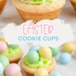 Easter Cookie Cups Pinterest graphic.