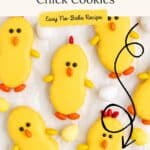 Nutter Butter cookies decorated as yellow chicks with candies, surrounded by egg-shaped candies. Text: “Nutter Butter Chick Cookies.”.