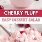 Pink bowl of Cherry Fluff dessert topped with a cherry and mini marshmallows; spoonful shown below.