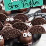 Bat Truffles with Oreo wings and candy eyes are arranged on a black plate under a "Cute Bat Oreo Truffles" sign.