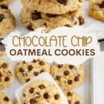 Stacked chocolate chip oatmeal cookies on parchment; spatula lifts one from a tray. Text: Chocolate Chip Oatmeal Cookies.