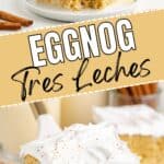 Eggnog Tres Leches Cake slice with whipped topping on a plate, near cinnamon sticks and whole nutmeg.