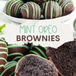 Chocolate mint Oreo brownie truffles with green drizzle on plates, text overlay: Mint Oreo Brownies, recipe link below.