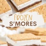 Stacked frozen smores squares with graham crackers, chocolate, and marshmallow cream on white surface; recipe text included.